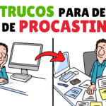 6 Trucos para dejar la Procrastinación y ser más Productivo